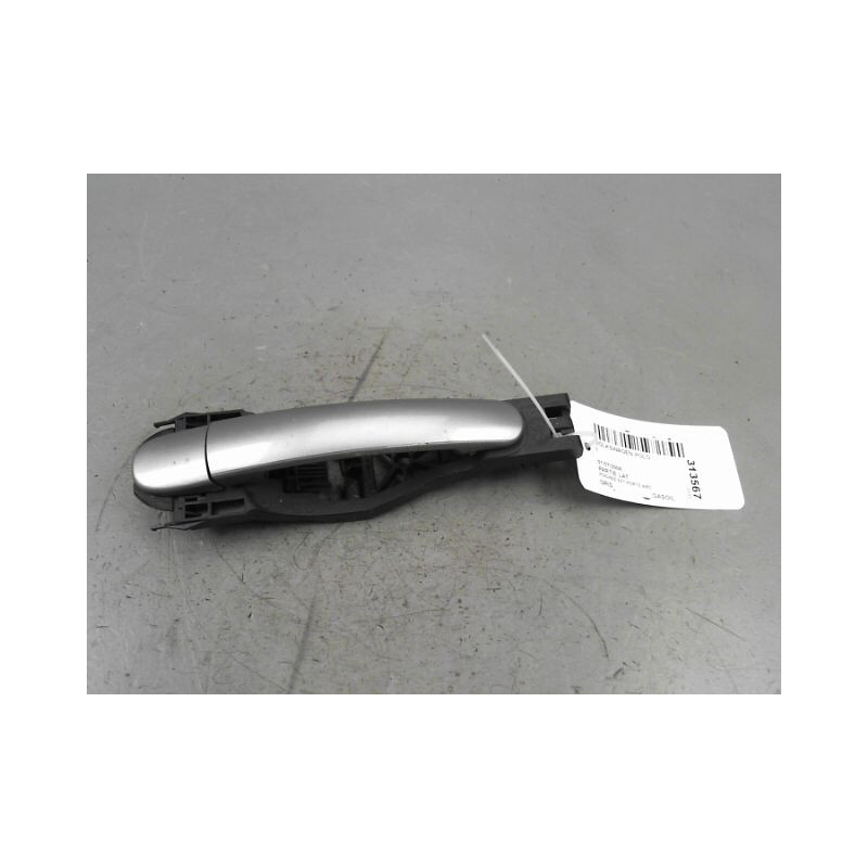 POIGNEE EXTERIEURE PORTE ARRIERE DROIT VOLKSWAGEN POLO IV Phase 2 (9N) 2005-2009