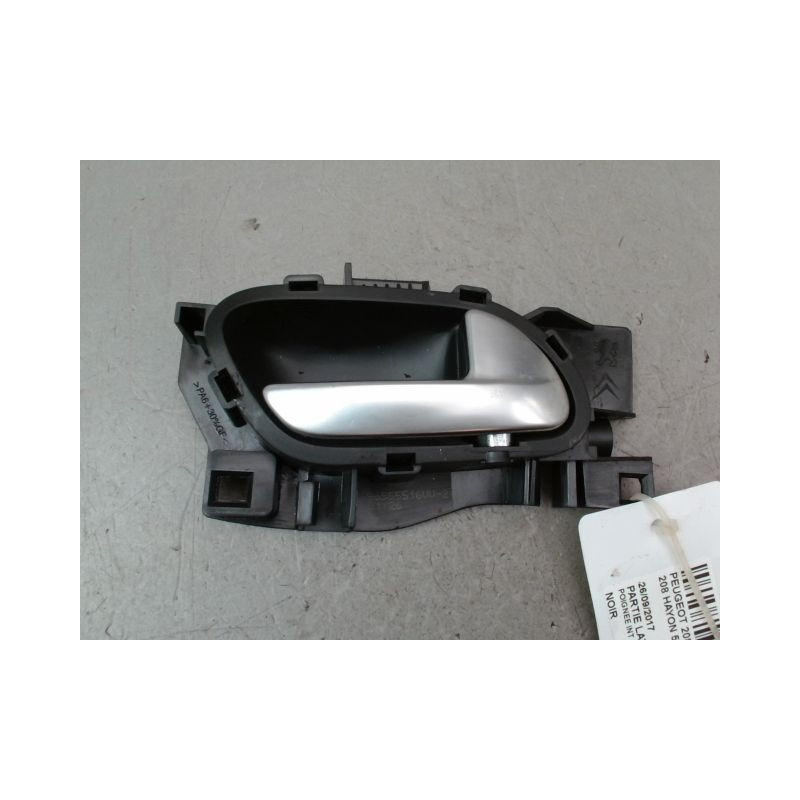 POIGNEE INTERIEURE PORTE ARRIERE DROIT PEUGEOT 208 Phase 1 2012-...