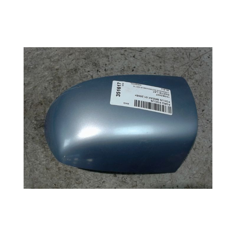 CARENAGE RETROVISEUR EXTERIEUR GAUCHE FORD FOCUS BREAK 2005-