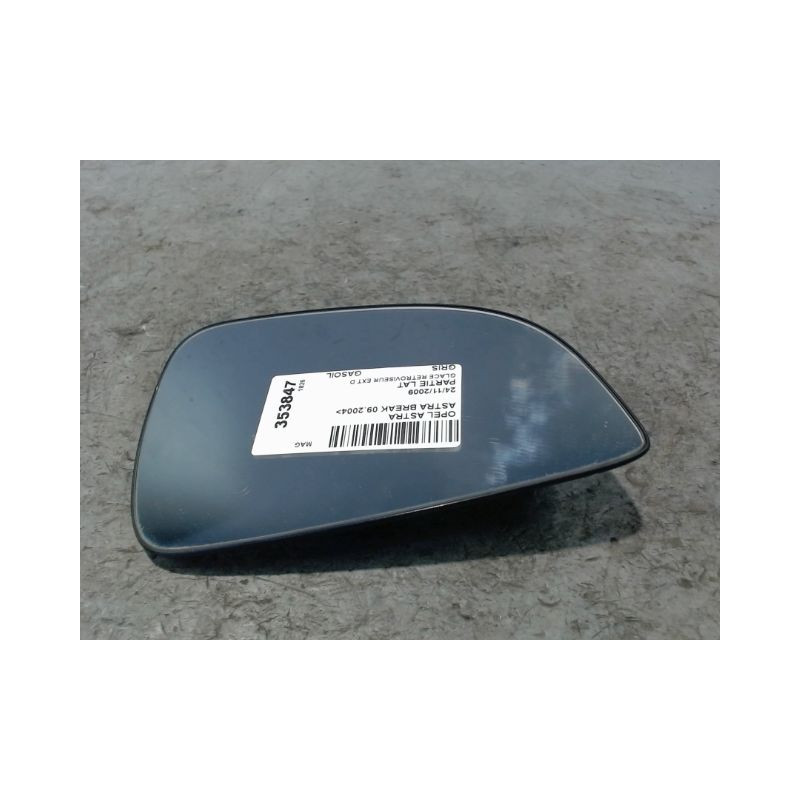 GLACE RETROVISEUR EXT D OPEL ASTRA BREAK 2004-