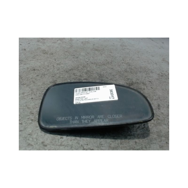 GLACE RETROVISEUR EXT D CHEVROLET KALOS 01/05-
