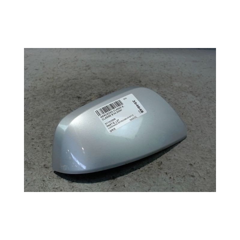 CARENAGE RETROVISEUR EXTERIEUR DROIT MERCEDES CLASSE B 2008-
