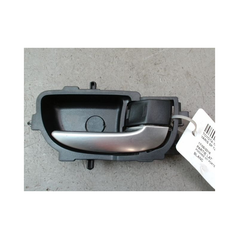 POIGNEE INTERIEURE PORTE AVANT DROIT TOYOTA YARIS 2005-
