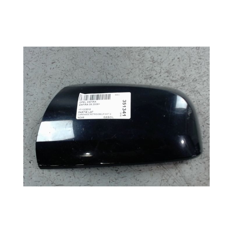 CARENAGE RETROVISEUR EXTERIEUR GAUCHE OPEL ZAFIRA 2006-