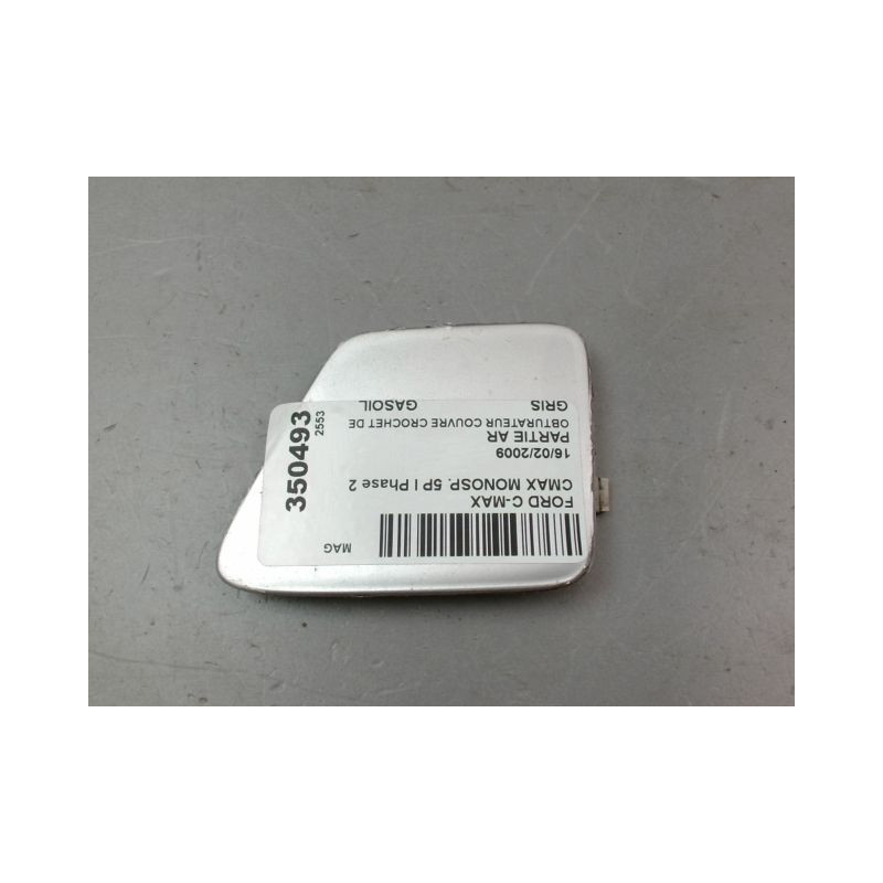 OBTURATEUR COUVRE CROCHET DE BOUCLIER AR FORD CMAX MONOSP. I Phase 2 2007-2010