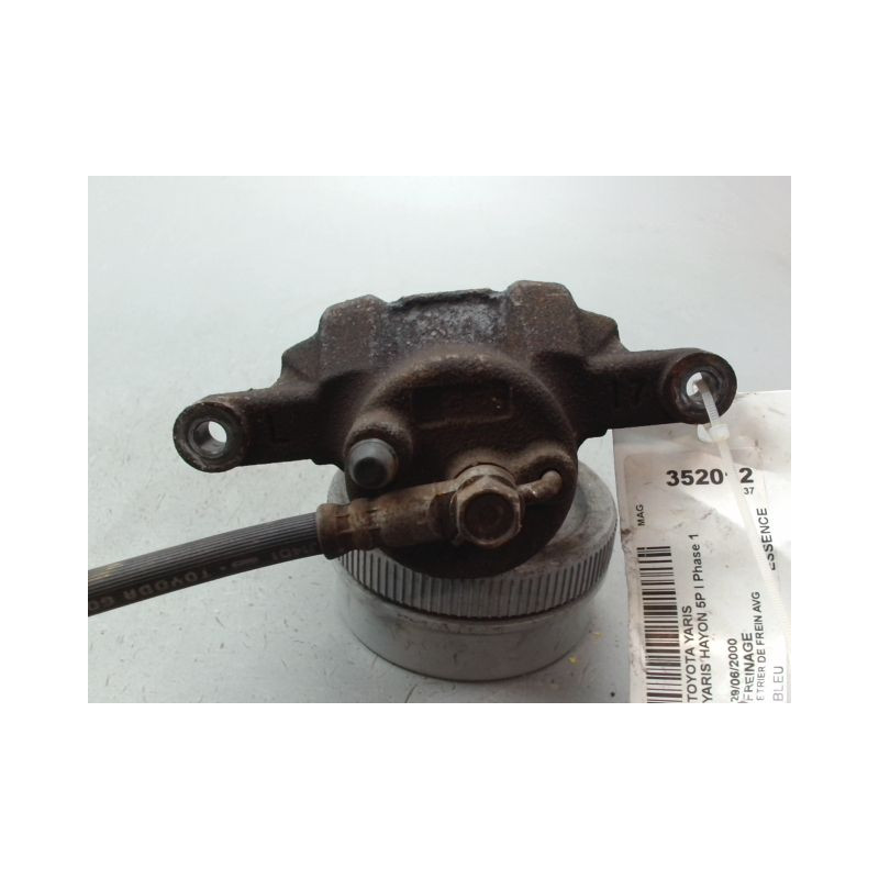 ETRIER DE FREIN AVANT GAUCHE TOYOTA YARIS I Phase 1 1999-2003
