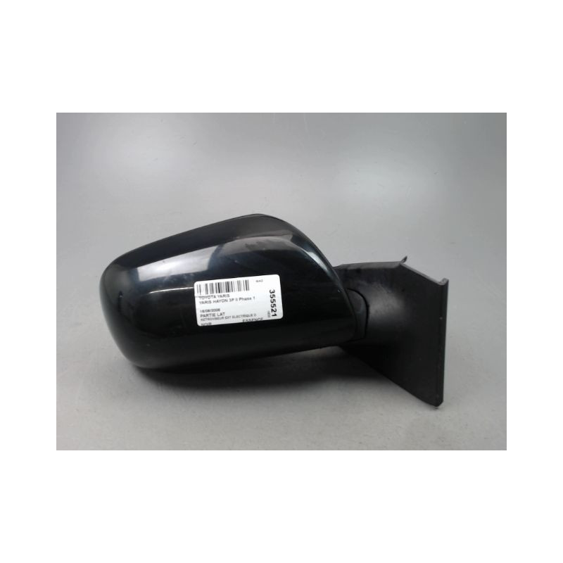 RETROVISEUR EXTERIEUR ELECTRIQUE DROIT TOYOTA YARIS II Phase 1 2005-2009