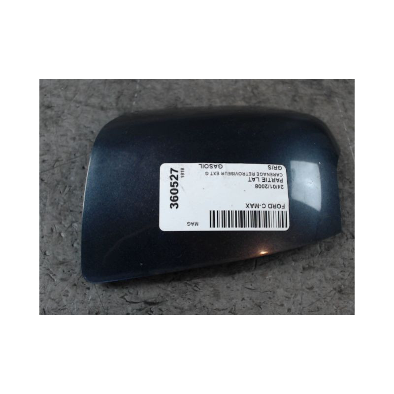 CARENAGE RETROVISEUR EXTERIEUR GAUCHE FORD C-MAX