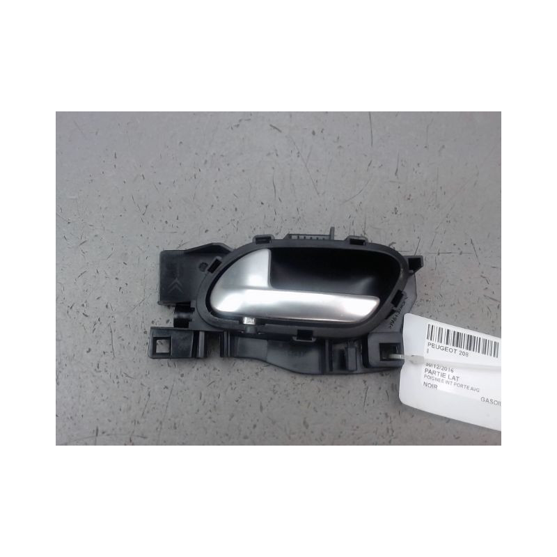 POIGNEE INTERIEURE PORTE AVANT GAUCHE PEUGEOT 208 Phase 1 2012-...