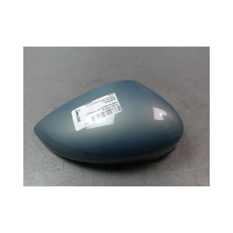 CARENAGE RETROVISEUR EXTERIEUR DROIT FORD FIESTA VI Phase 1 2008-2012