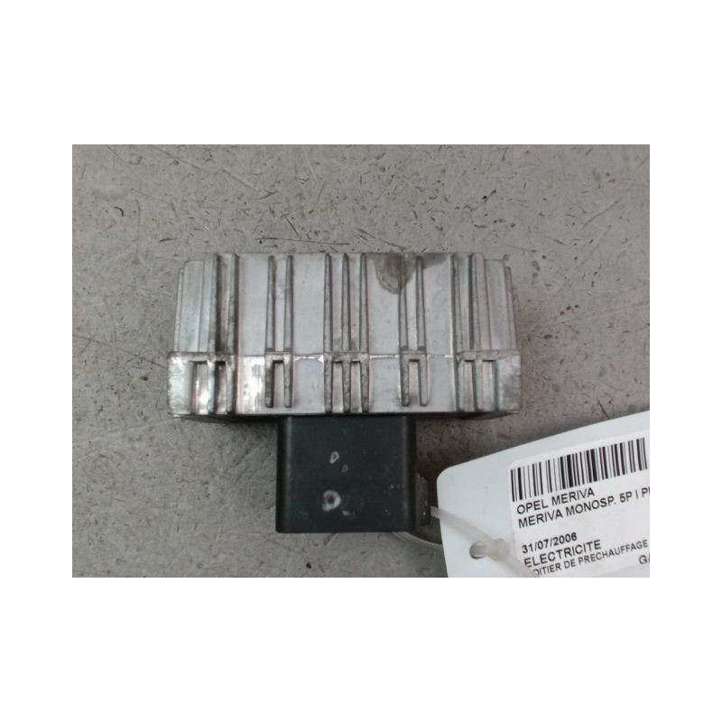 BOITIER DE PRECHAUFFAGE OPEL MERIVA MONOSP. I Phase 2 (A) 2006-2010
