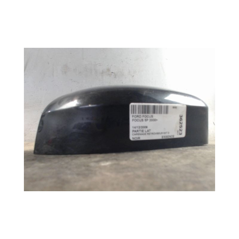 CARENAGE RETROVISEUR EXTERIEUR DROIT FORD FOCUS 2008-
