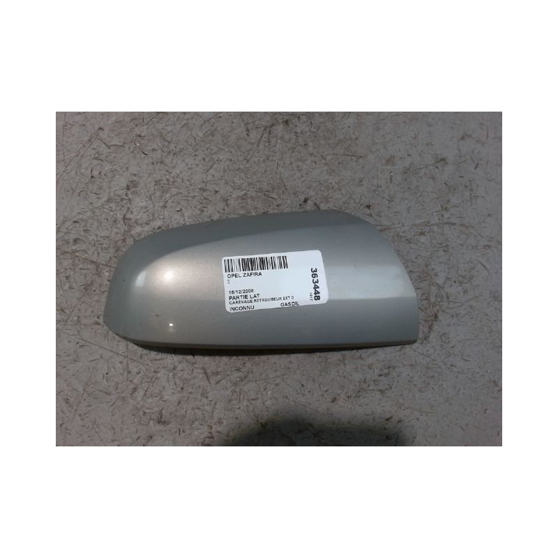 CARENAGE RETROVISEUR EXTERIEUR DROIT OPEL ZAFIRA 2006-